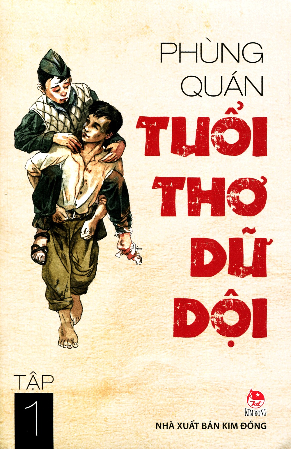 Tuổi thơ dữ dội - Tập 1 by Phùng Quán | Goodreads