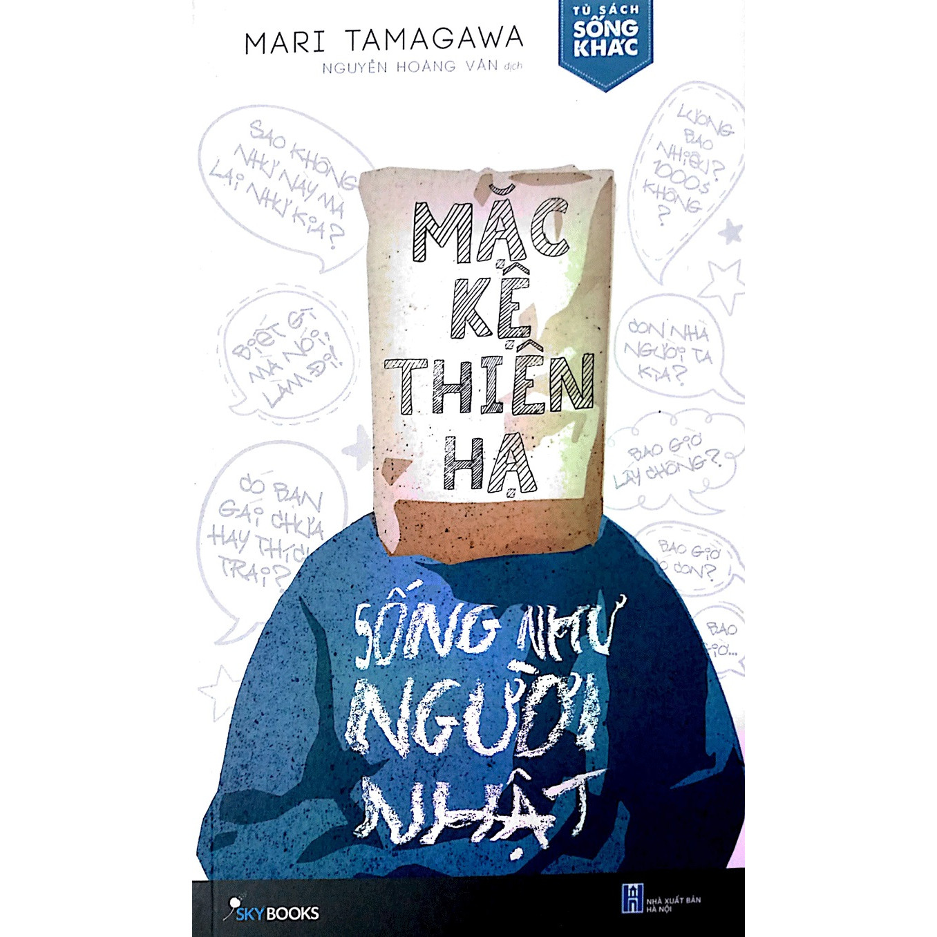 Mua Mặc Kệ Thiên Hạ - Sống Như Người Nhật ( Tặng Kèm Sổ Tay ) | Tiki