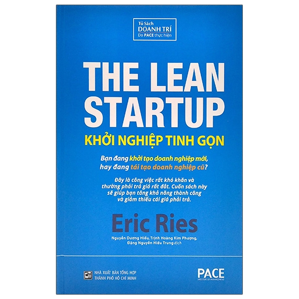 Khởi Nghiệp Tinh Gọn (The Lean Startup) (Tái Bản)